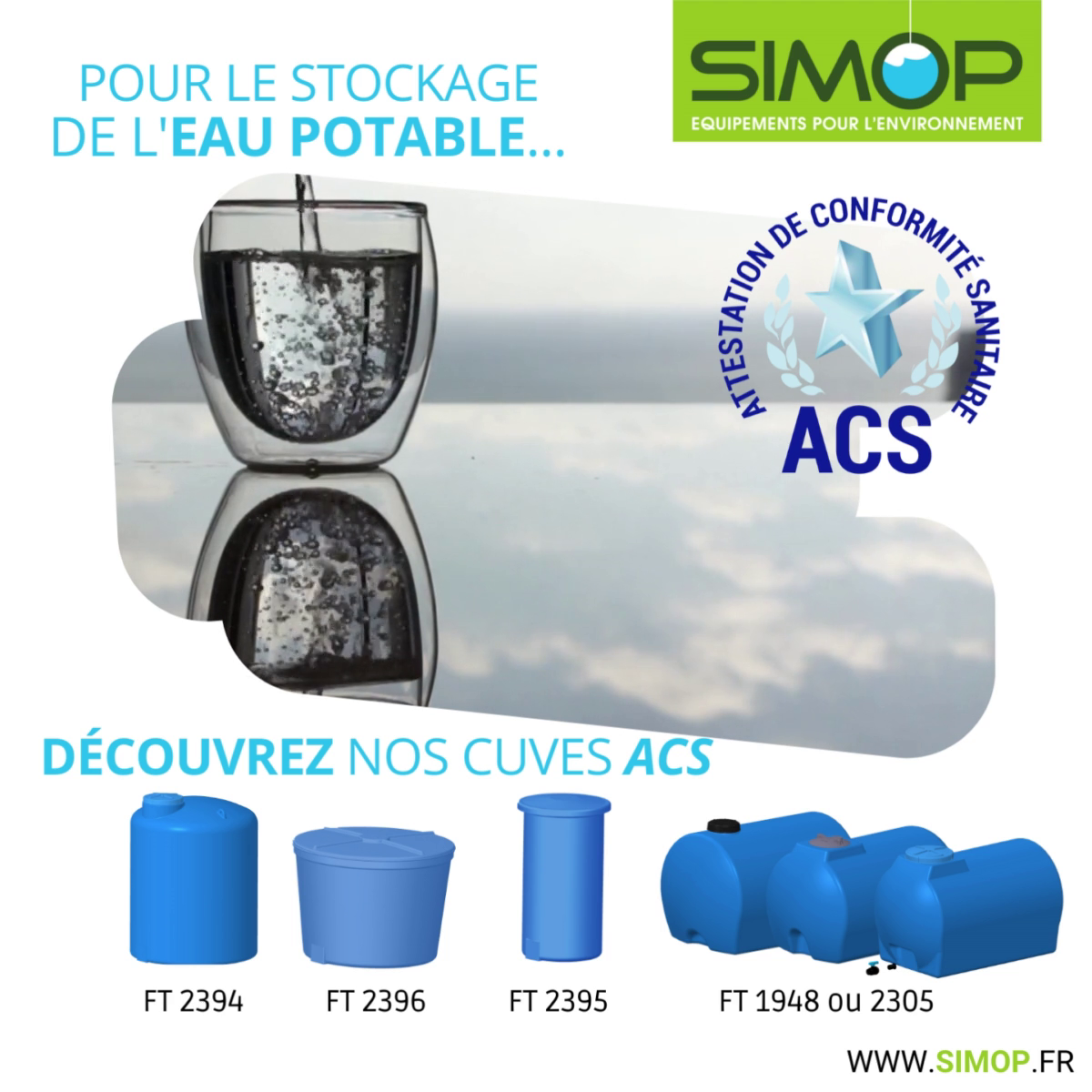 Des cuves de stockage ACS (attestation de conformité sanitaire)